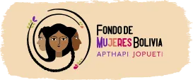 Fondo de Mujeres Bolivia Apthapi Jopueti